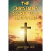 The Christian's Secret to a Happy Life: Easy to Read Layout