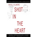 Shot in the Heart