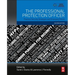The Professional Protection Officer: Practical Security Strategies and Emerging Trends