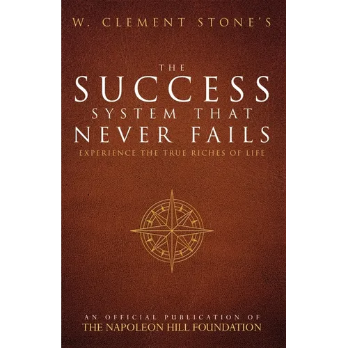 The Success System That Never Fails (English)