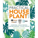 Practical Houseplant Book