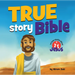 True Story Bible
