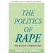 The Politics of Rape: The Victim's Perspective