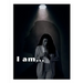 I Am...