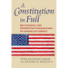 A Constitution in Full: Recovering the Unwritten Foundation of American Liberty