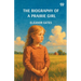 The Biography Of A Prairie Girl