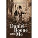 Daniel Boone and Me