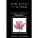 To Be A Lady In 30 Pages; A girl's guide to self-love, self-awareness, and self empowerment