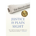 Justice in Plain Sight: How a Small-Town Newspaper and Its Unlikely Lawyer Opened America's Courtrooms