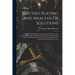 Electro-plating And Analysis Of Solutions; A Manual Of Information And Instruction Written For The Benefit Of The Electro-plater And Those Interested