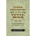 Flora and Fauna of the Civil War: An Environmental Reference Guide