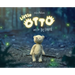 Little Otto and the Big Forest: A Heart-Warming Story About Courage and Things That Aren't So Scary