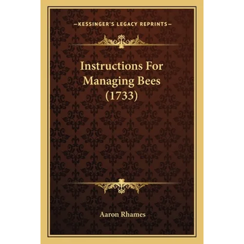 Instructions For Managing Bees (1733)