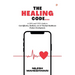 The Healing Code: A CIO's and CTO's Guide to Cost-Effective, Resilient, and AI Touched Healthcare Product Development.