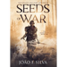 Seeds of War (The Smokesmiths Book One)
