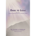 Dark to Light Volume I: Ancient Codes of Torah, Kabbalah & Zohar