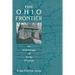 The Ohio Frontier: An Anthology of Early Writings