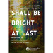 Shall Be Bright at Last: Reflections on Suffering and Hope in the Letters of Paul