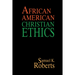 African American Christian Ethics