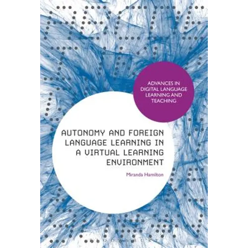 Autonomy and Foreign Language Learning in a Virtual Learning Environment