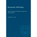 Romantic Affinities: German Authors and Carlyle; A Study in the History of Ideas