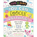 Cute-O-Rama: You Can Doodle Anything!: How to Draw More Than 125 Super-Cute, Super-Easy Things