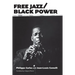 Free Jazz/Black Power