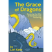 The Grace of Dragons: Receiving the Gifts of Dementia Care Partnering