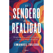 El Sendero de la Realidad / The Path of Reality