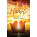 With a Full Heart: Verses to Ignite Your Faith and Feed Your Soul
