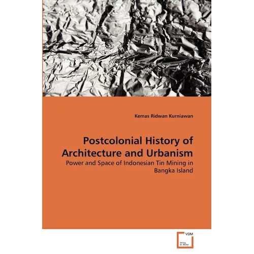 Postcolonial History of Architecture and Urbanism