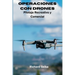 Operaciones con Drones: Pilotaje Recreativo y Comercial