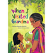 When I Visited Grandma