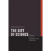 The Gift of Science: Leibniz and the Modern Legal Tradition