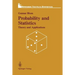 Probability and Statistics: Theory and Applications