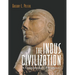 The Indus Civilization: A Contemporary Perspective