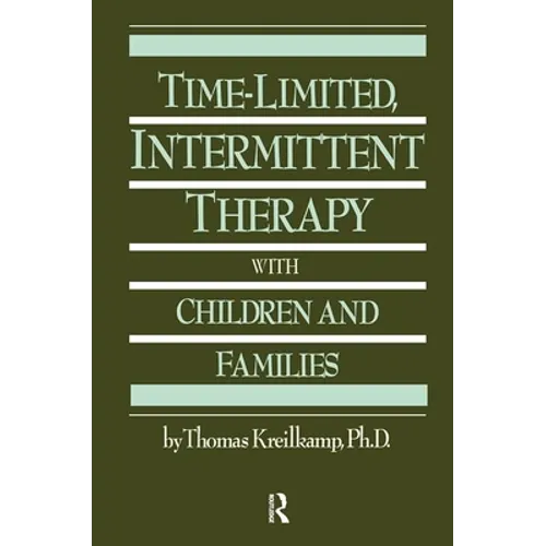 Time-Limited, Intermittent Therapy With Children And Families