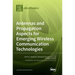Antennas and Propagation Aspects for Emerging Wireless Communication Technologies