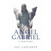 Angel Gabrel - A True Story