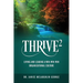 Thrive²: Living and Leading a Win-Win-Win Organizational Culture