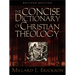 The Concise Dictionary of Christian Theology