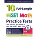 10 Full Length HiSET Math Practice Tests: The Practice You Need to Ace the HiSET Math Test