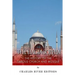 The Hagia Sophia: The History of the Famous Church and Mosque