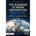 The Business of Media Distribution: Monetizing Film and TV Content in the AI Era