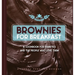 Brownies for Breakfast: A Cookbook for Diabetics and the People Who Love Them