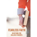 Fearless Faith: Devotions for College Students