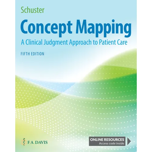 Concept Mapping: A Clinical Judgment Approach to Patient Care