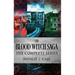 The Blood Witch Saga: The Complete Series