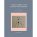 Tree generation and enumeration: A collection of mathematical ideas in graph theory