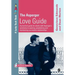 The Asperger Love Guide: A Practical Guide for Adults with Asperger's Syndrome to Seeking, Establishing and Maintaining Successful Relationship